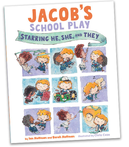 Jacob's School Play: Starring He, She, and They!